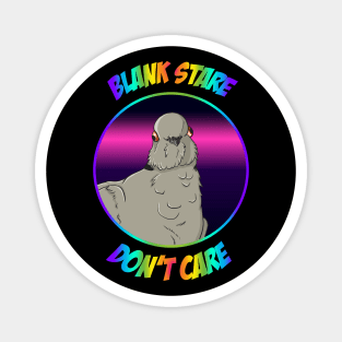 Blank Stare Don't Care Rainbow Colors Magnet